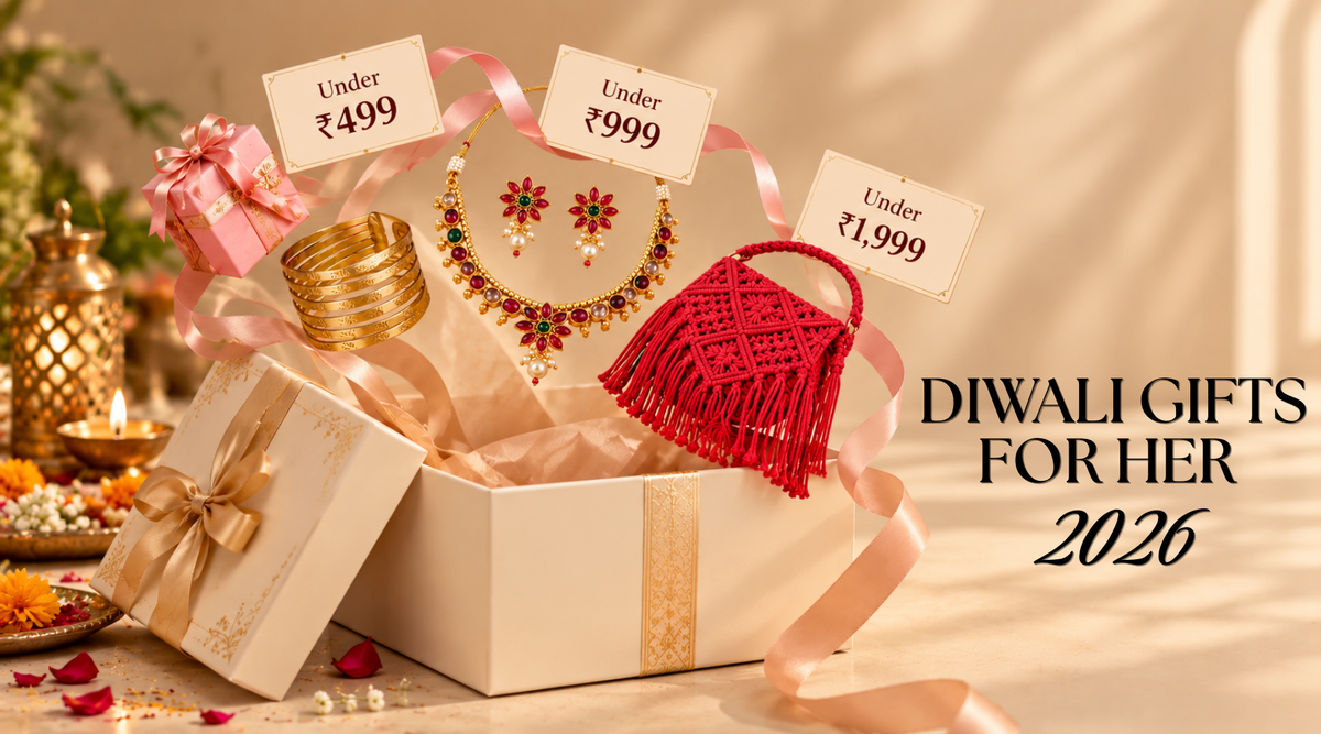 Diwali Gifts for Her Under ₹499, ₹999 & ₹1,999 (2026)
